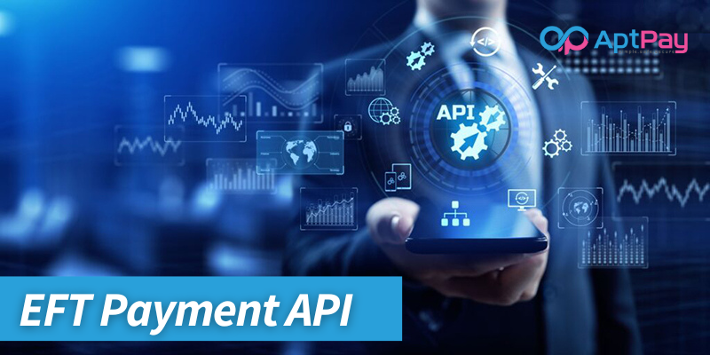 AptPay's simple and secure EFT API integration