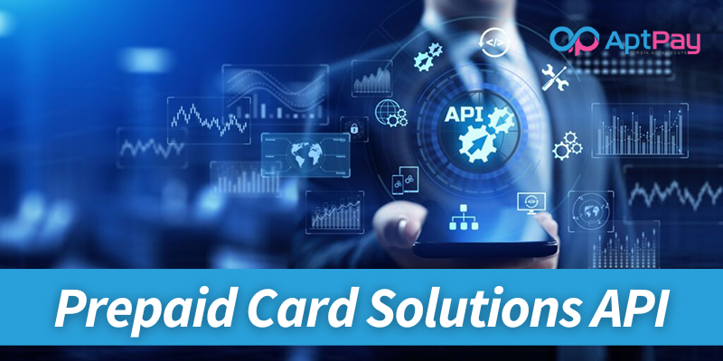 AptPay: Simple and Secure API Integration for Prepaid Card Solutions