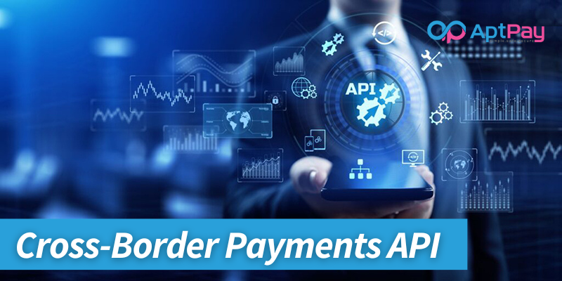 AptPay's simple and secure cross border payments API integration