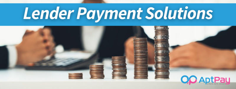 AptPay's Lender Payment Processing Solutions