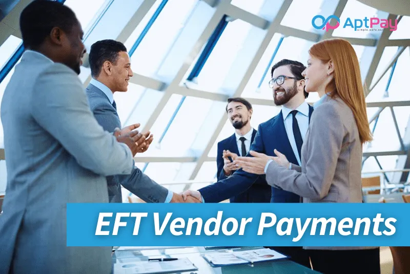Effortless vendor payments with EFT transactions