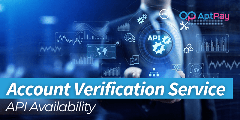 AptPay's simple and secure Account verification services API integration